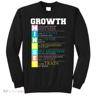 Growth New Mindset And Resolution  Sweatshirt