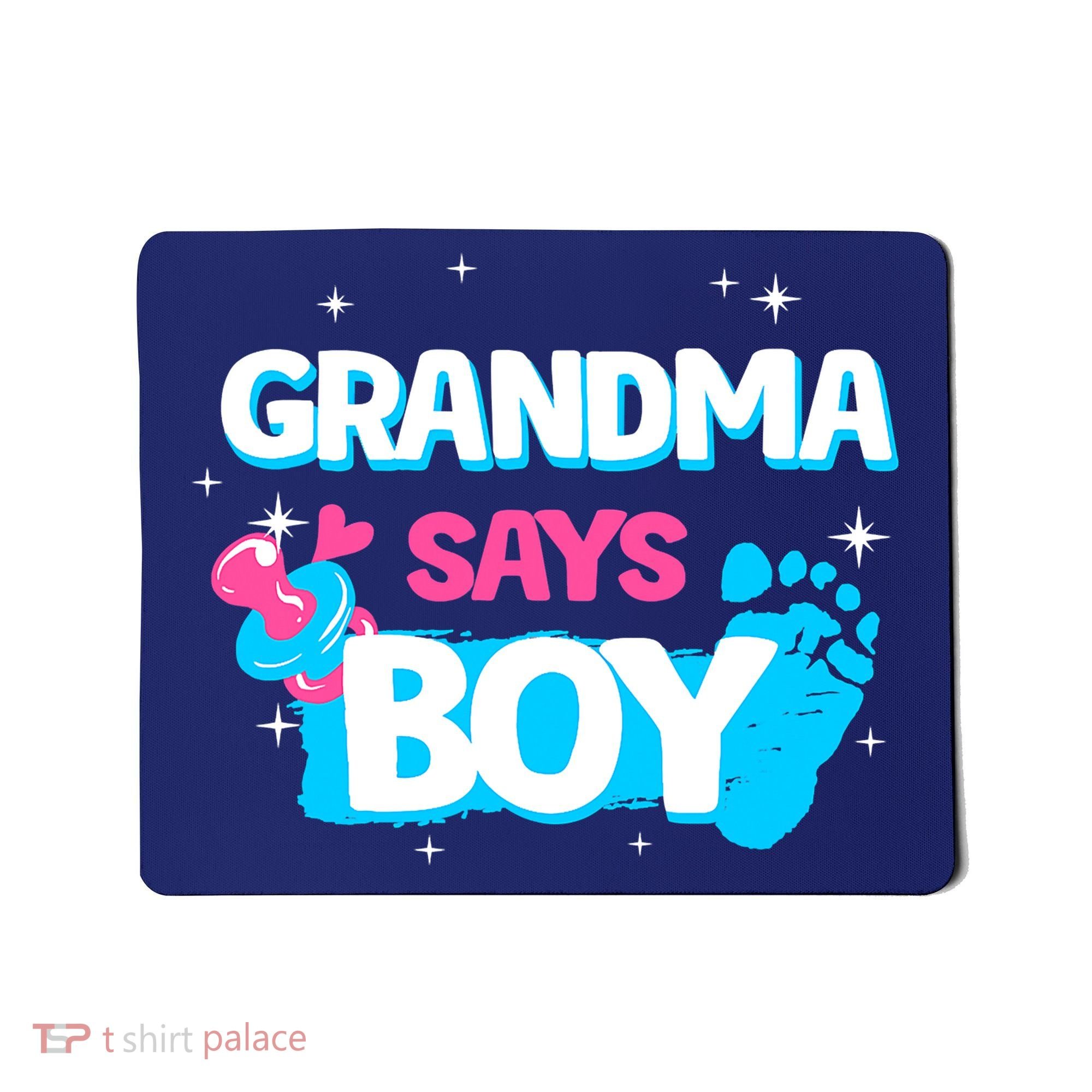 Gender Reveal Party Grandma Says Boy Team Boy Mousepad