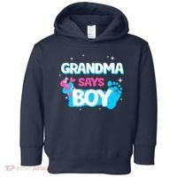 Gender Reveal Party Grandma Says Boy Team Boy Toddler Hoodie thumb 0