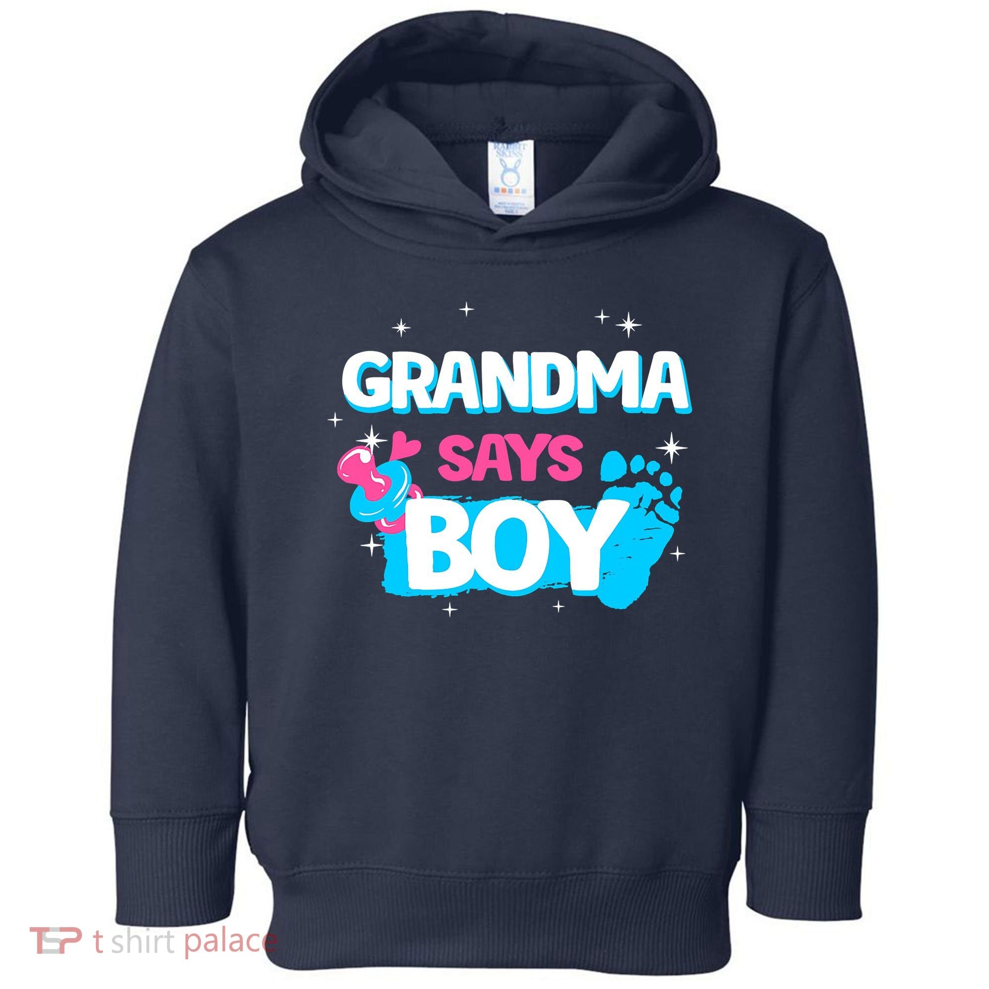 Gender Reveal Party Grandma Says Boy Team Boy Toddler Hoodie
