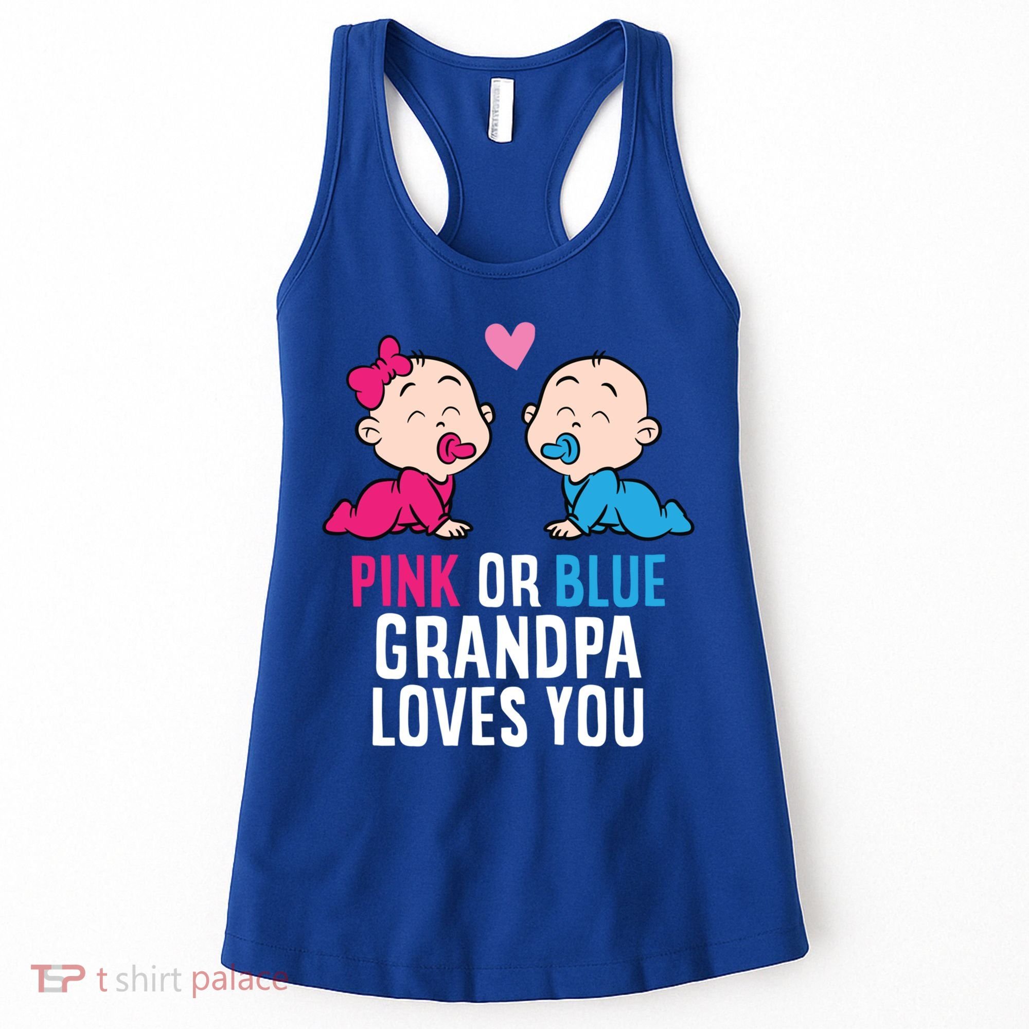 Gender Reveal Pregnancy Pink Or Blue Grandpa Loves You Gift Women's Tank Top