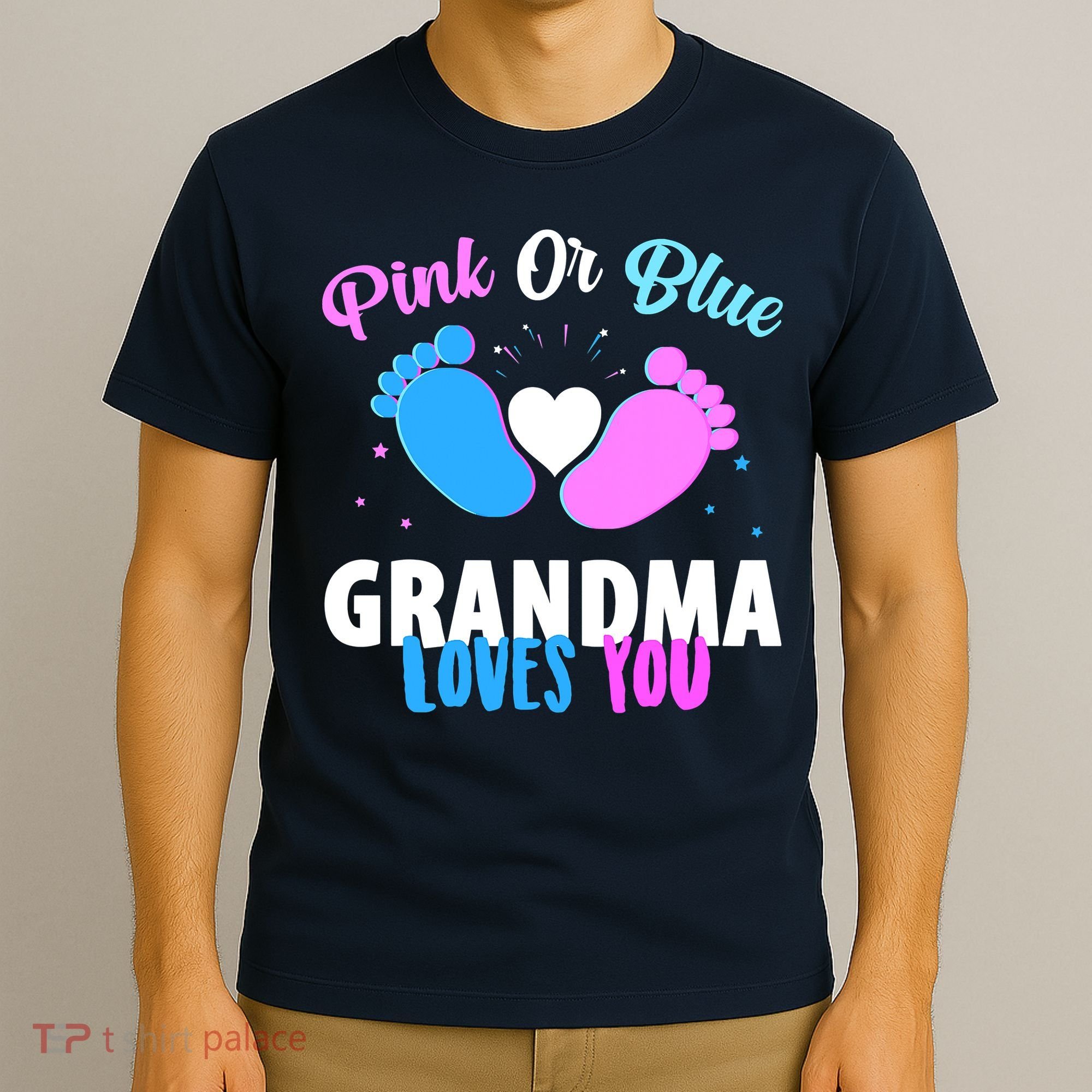 Gender Reveal Party Pink Or Blue Grandma Loves You T-Shirt