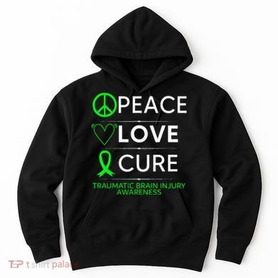 Green Ribbon Peace Cure Traumatic Brain Injury Awareness Hoodie