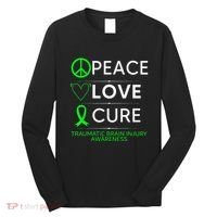 Green Ribbon Peace Cure Traumatic Brain Injury Awareness Long Sleeve Shirt thumb 0
