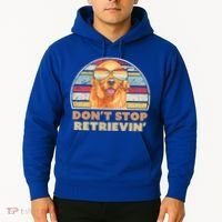 Golden Retriever Retro Dont Stop Retrievin Cool Gift Hoodie thumb 2