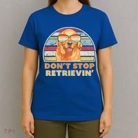 Golden Retriever Retro Dont Stop Retrievin Cool Gift T-Shirt thumb 4