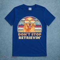 Golden Retriever Retro Dont Stop Retrievin Cool Gift T-Shirt thumb 5