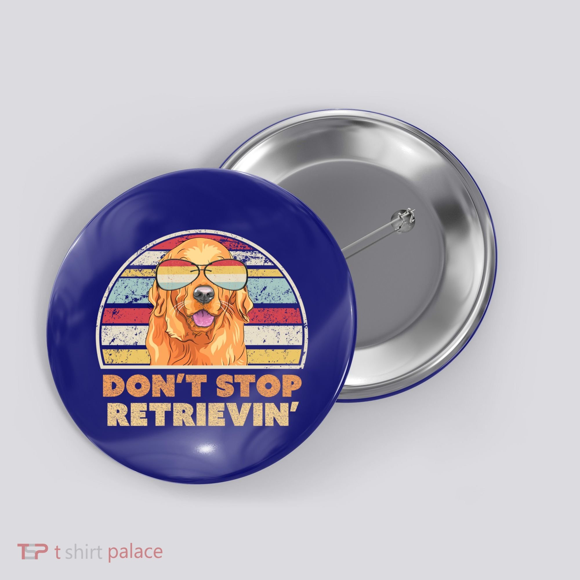 Golden Retriever Retro Dont Stop Retrievin Cool Gift Button
