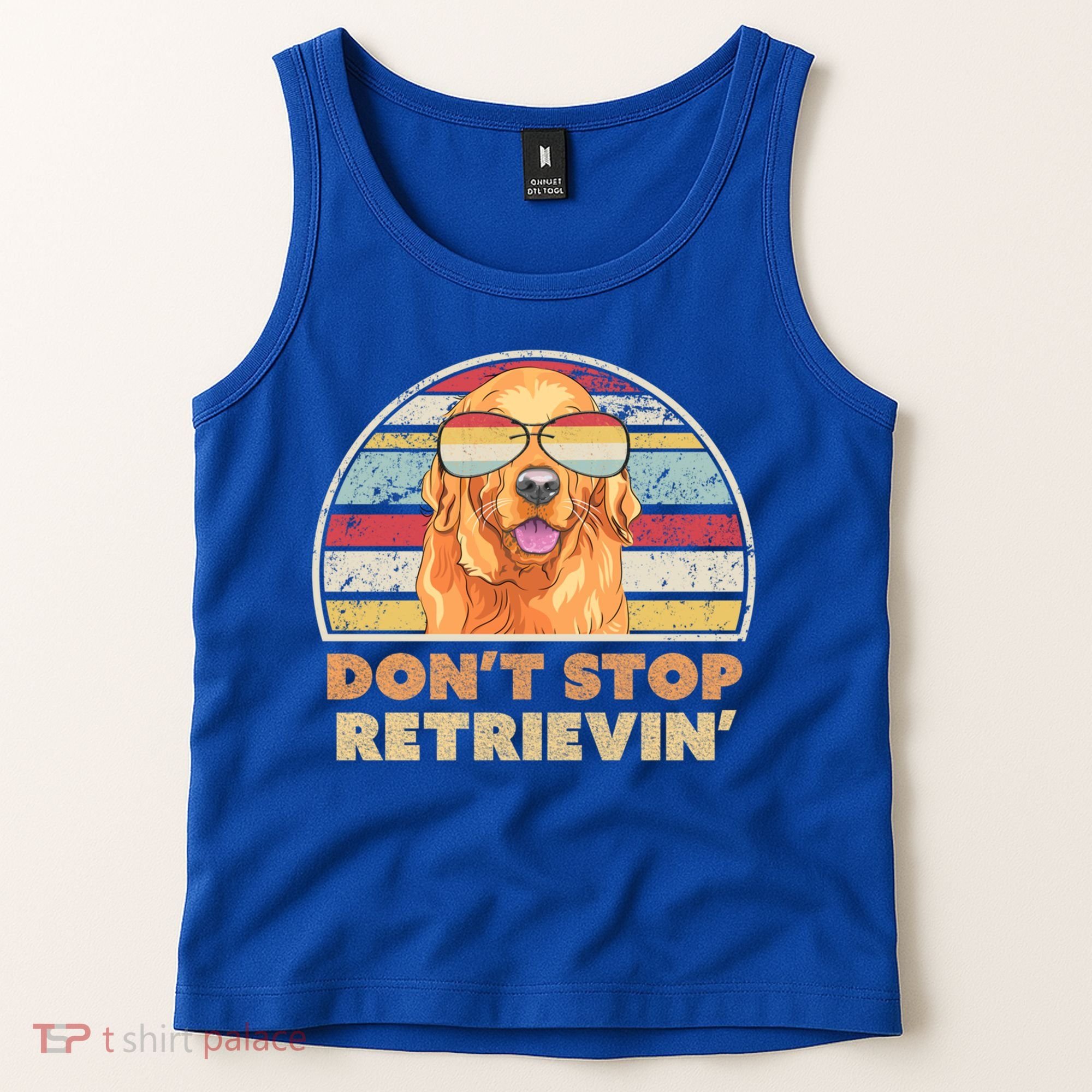 Golden Retriever Retro Dont Stop Retrievin Cool Gift Tank Top