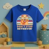 Golden Retriever Retro Dont Stop Retrievin Cool Gift Toddler T-Shirt thumb 3