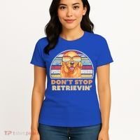 Golden Retriever Retro Dont Stop Retrievin Cool Gift Women's T-Shirt thumb 4