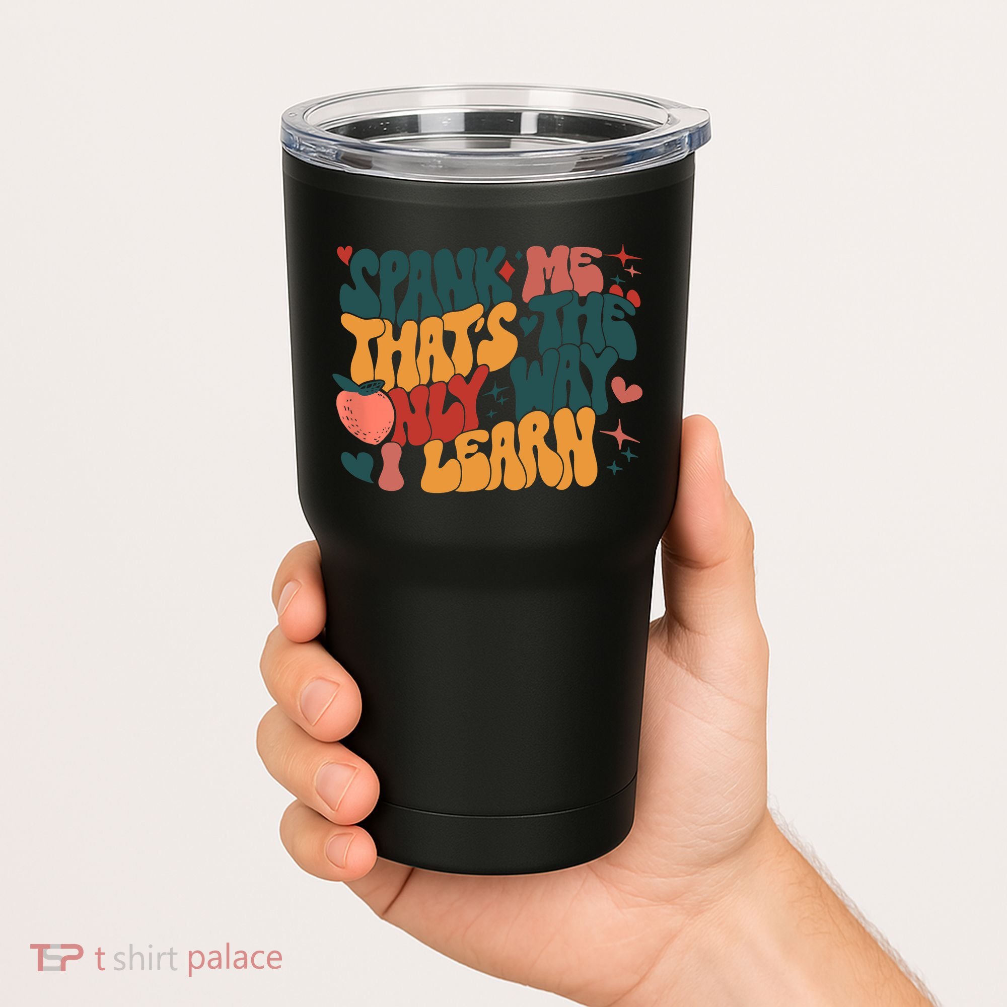 Groovy Retro Spank Me That's The Only Way I Learn (On Back) Tumbler