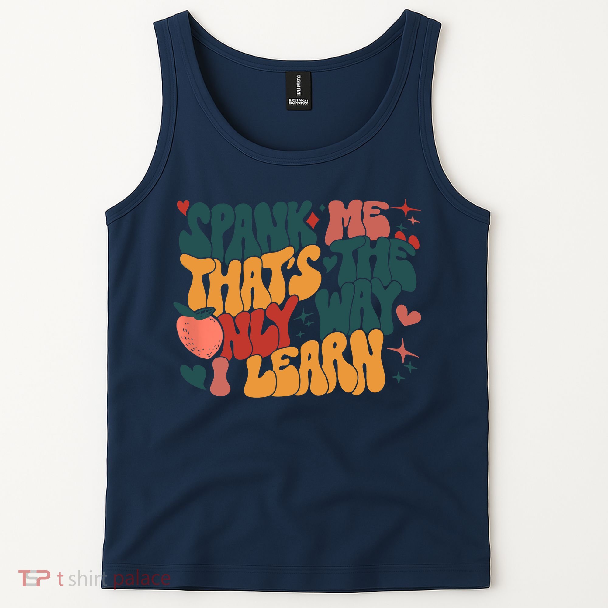 Groovy Retro Spank Me That's The Only Way I Learn (On Back) Tank Top