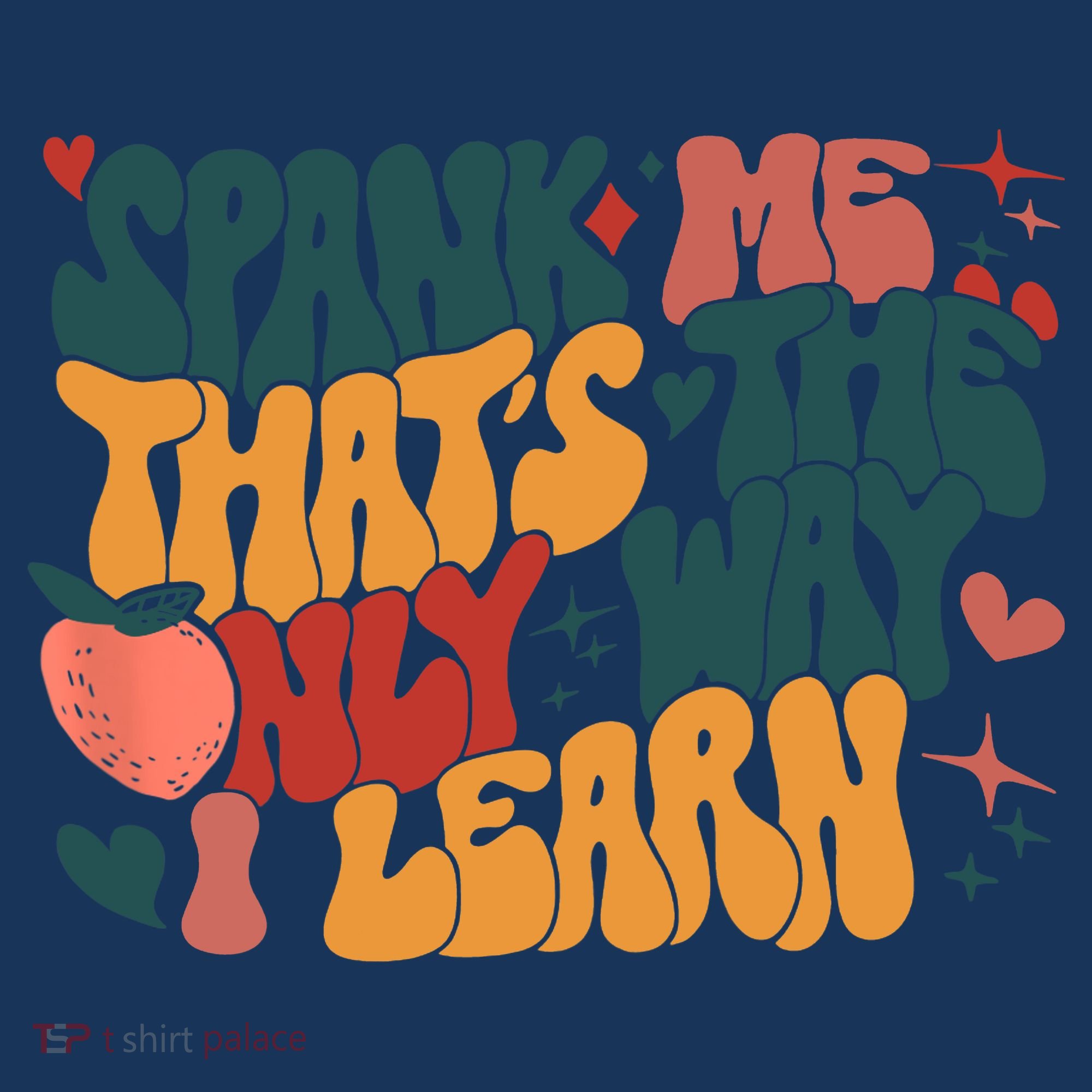Groovy Retro Spank Me That's The Only Way I Learn (On Back) Tank Top