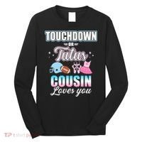 Gender Reveal Touchdowns Or Tutus Cousin Matching Baby Party Long Sleeve Shirt thumb 0