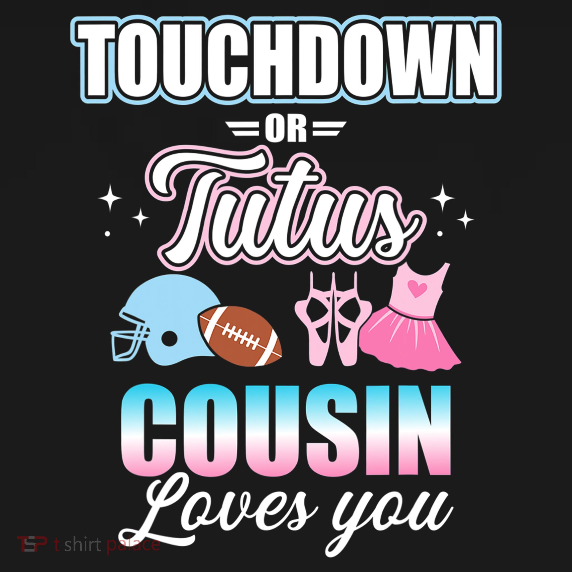 Gender Reveal Touchdowns Or Tutus Cousin Matching Baby Party Sweatshirt