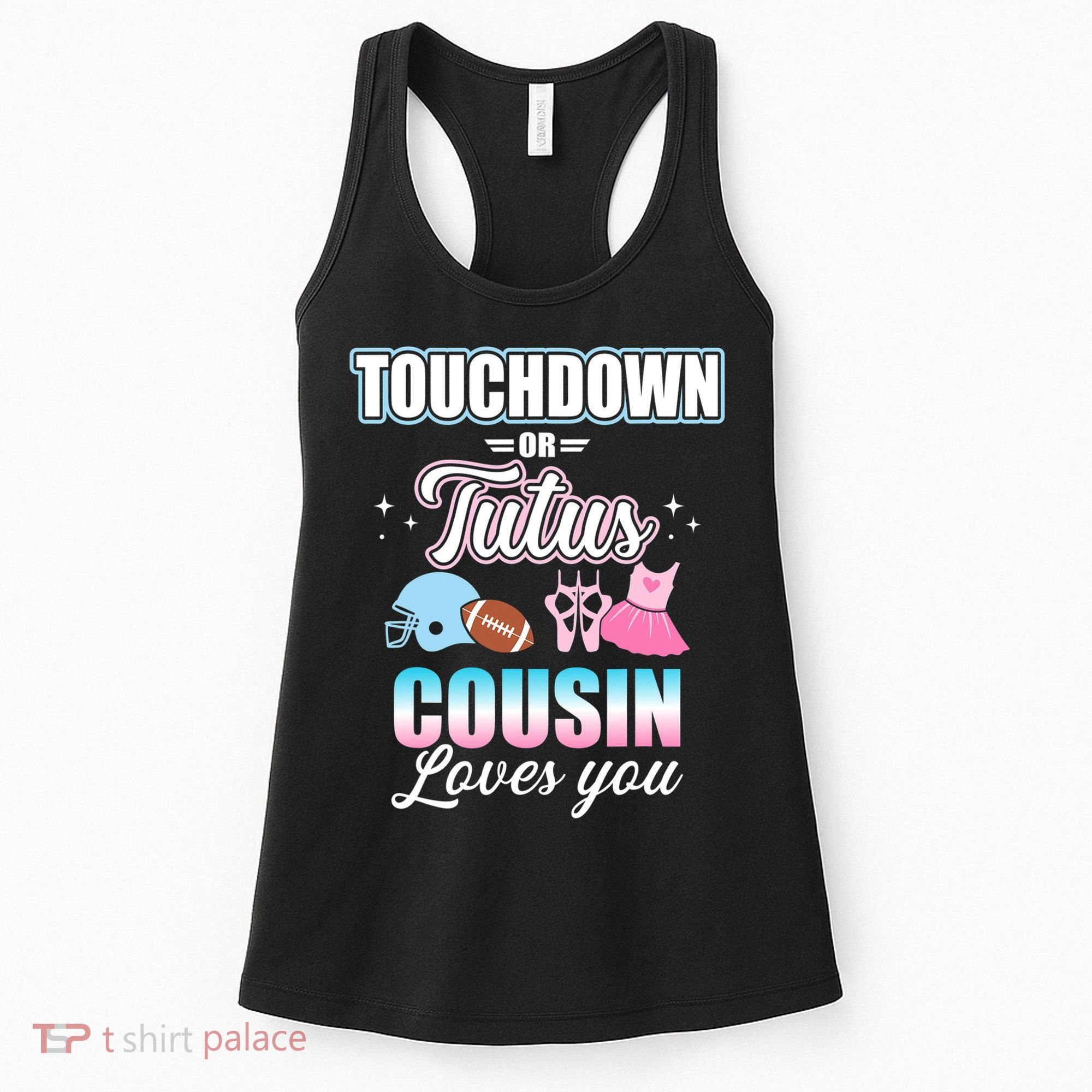 Gender Reveal Touchdowns Or Tutus Cousin Matching Baby Party Women's Tank Top