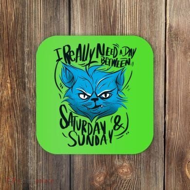 Grumpy Cat Weekend Funny Coaster