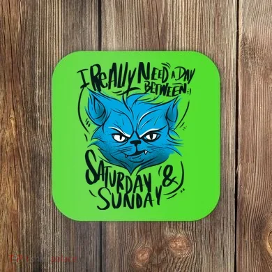 Grumpy Cat Weekend Funny Coaster