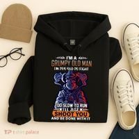 Grumpy Old Man Too Old To Fight Run I'll Just Shoot You Hoodie thumb 4