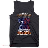 Grumpy Old Man Too Old To Fight Run I'll Just Shoot You Tank Top thumb 0