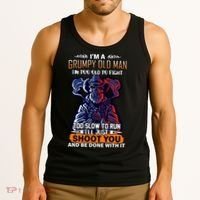 Grumpy Old Man Too Old To Fight Run I'll Just Shoot You Tank Top thumb 3