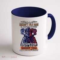 Grumpy Old Man Too Old To Fight Run I'll Just Shoot You Coffee Mug thumb 1