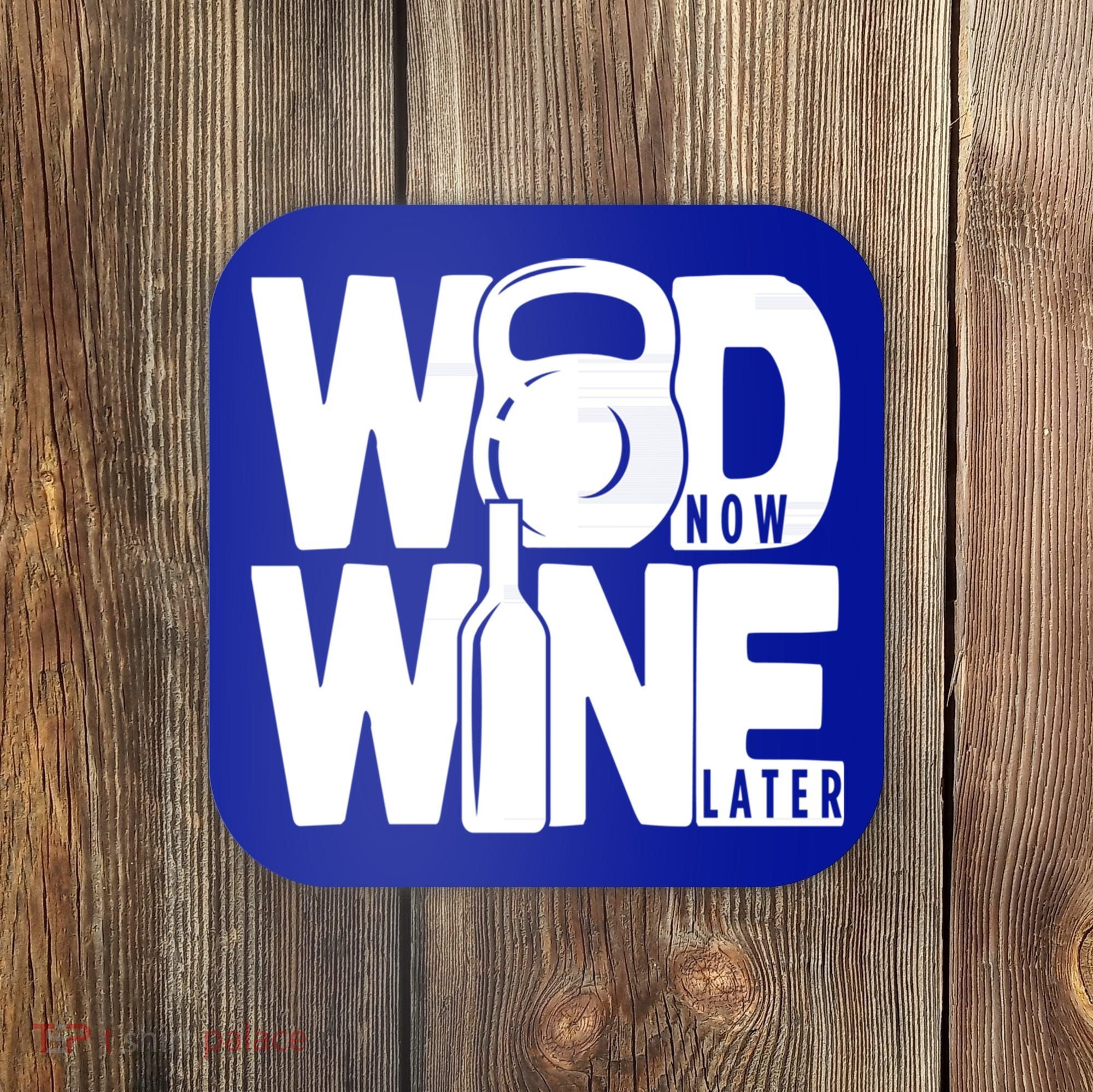 Gym Rats Wod Now Wine Later Gift Coaster