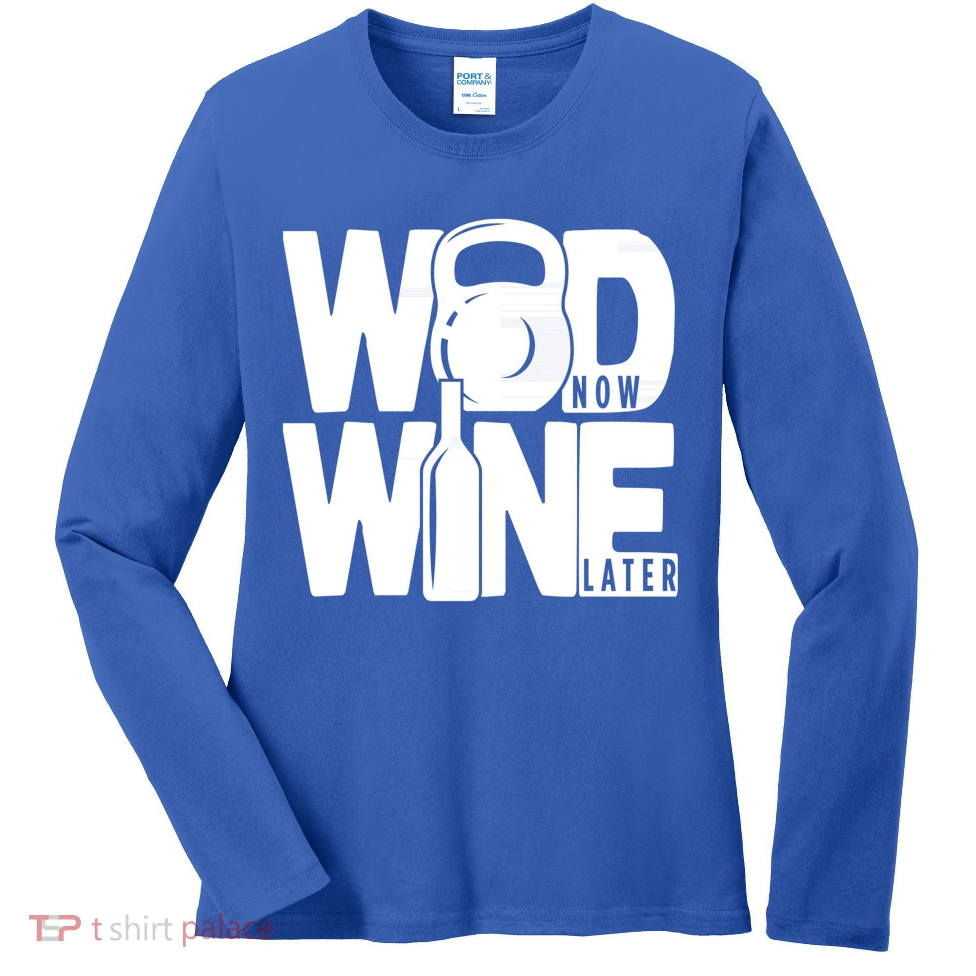 Gym Rats Wod Now Wine Later Gift Women's Long Sleeve Shirt