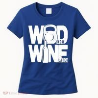 Gym Rats Wod Now Wine Later Gift Women's T-Shirt thumb 0