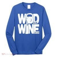 Gym Rats Wod Now Wine Later Gift Long Sleeve Shirt thumb 0