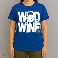 Gym Rats Wod Now Wine Later Gift T-Shirt thumb 4