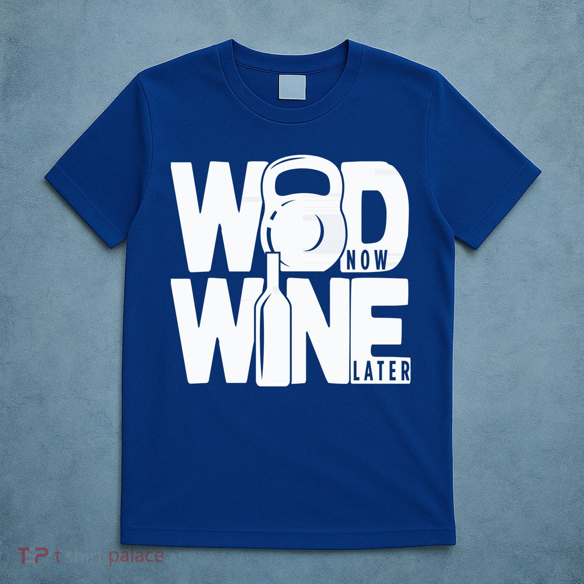 Gym Rats Wod Now Wine Later Gift T-Shirt