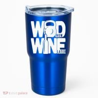 Gym Rats Wod Now Wine Later Gift Tumbler thumb 0