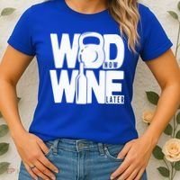 Gym Rats Wod Now Wine Later Gift Women's T-Shirt thumb 2