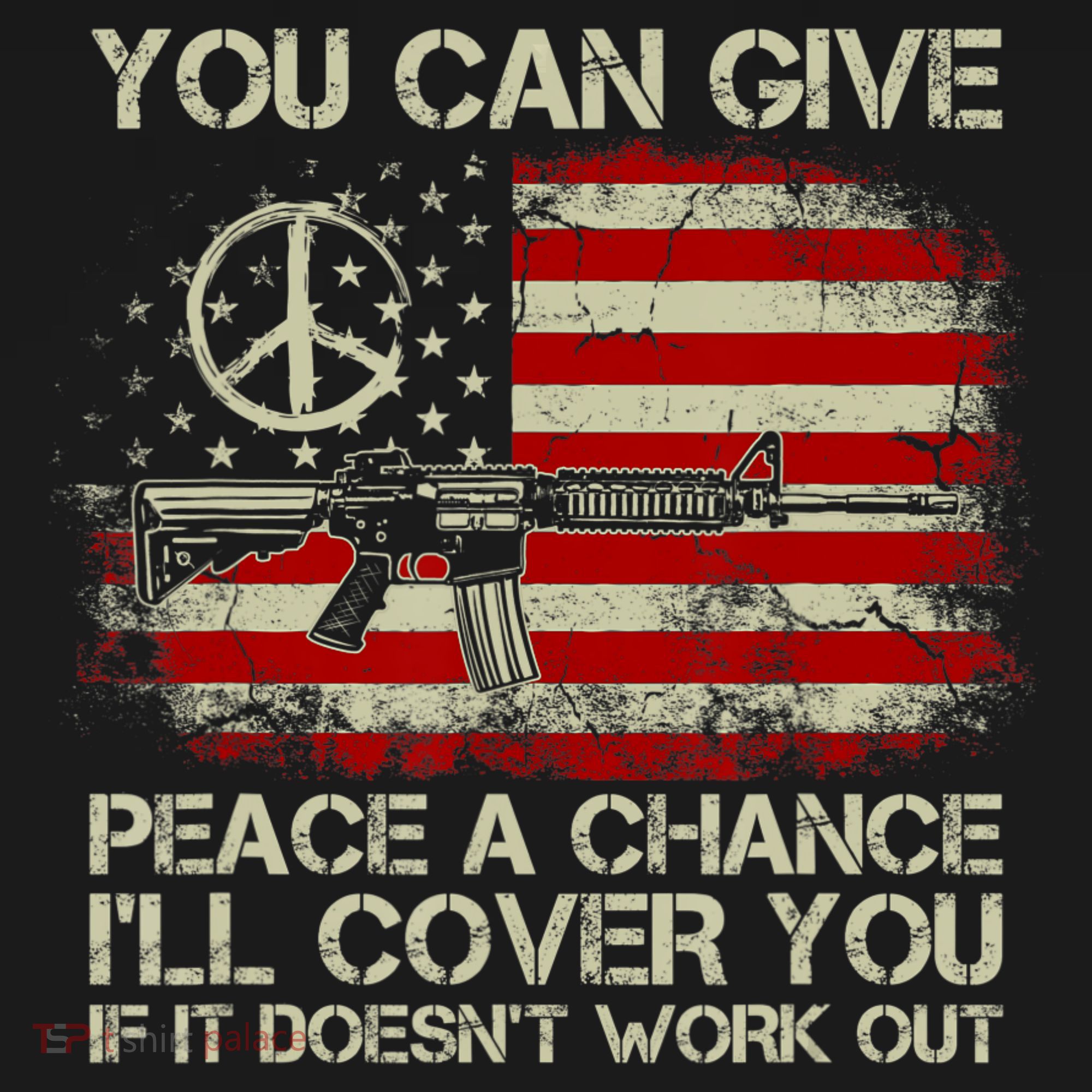 Gun Rights You Can Give Peace A Chance I'll Cover You Toddler Hoodie