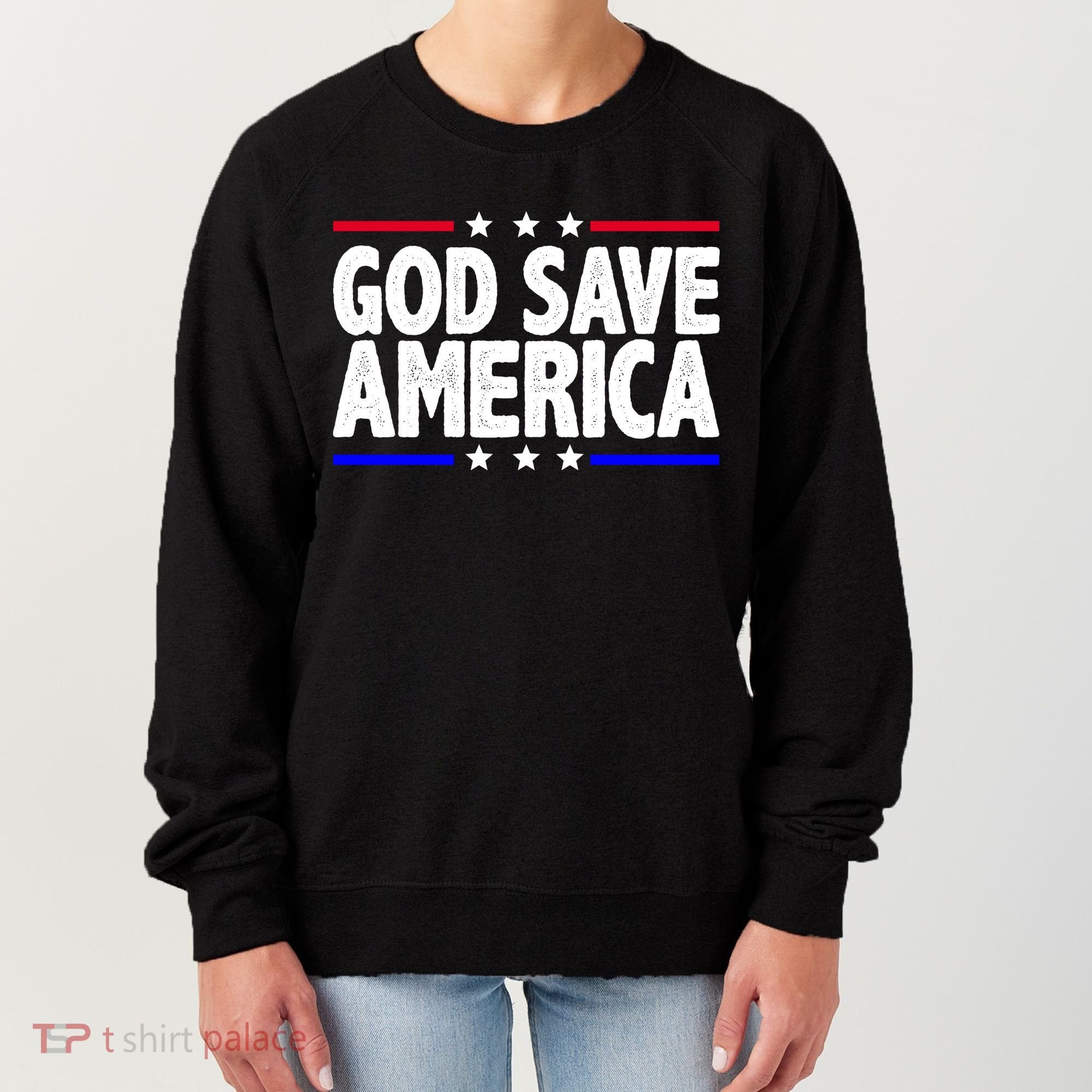 God Save America Political Election Women's Sweatshirt