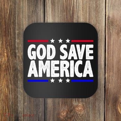 God Save America Political Election Coaster