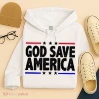 God Save America Political Election Hoodie thumb 4