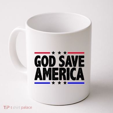 God Save America Political Election Coffee Mug