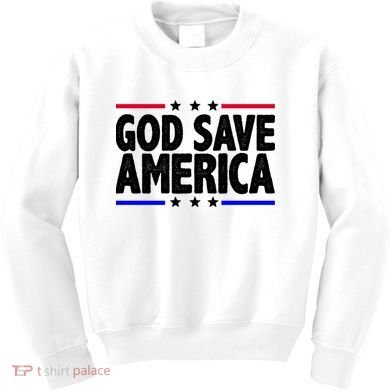 God Save America Political Election Kids Sweatshirt