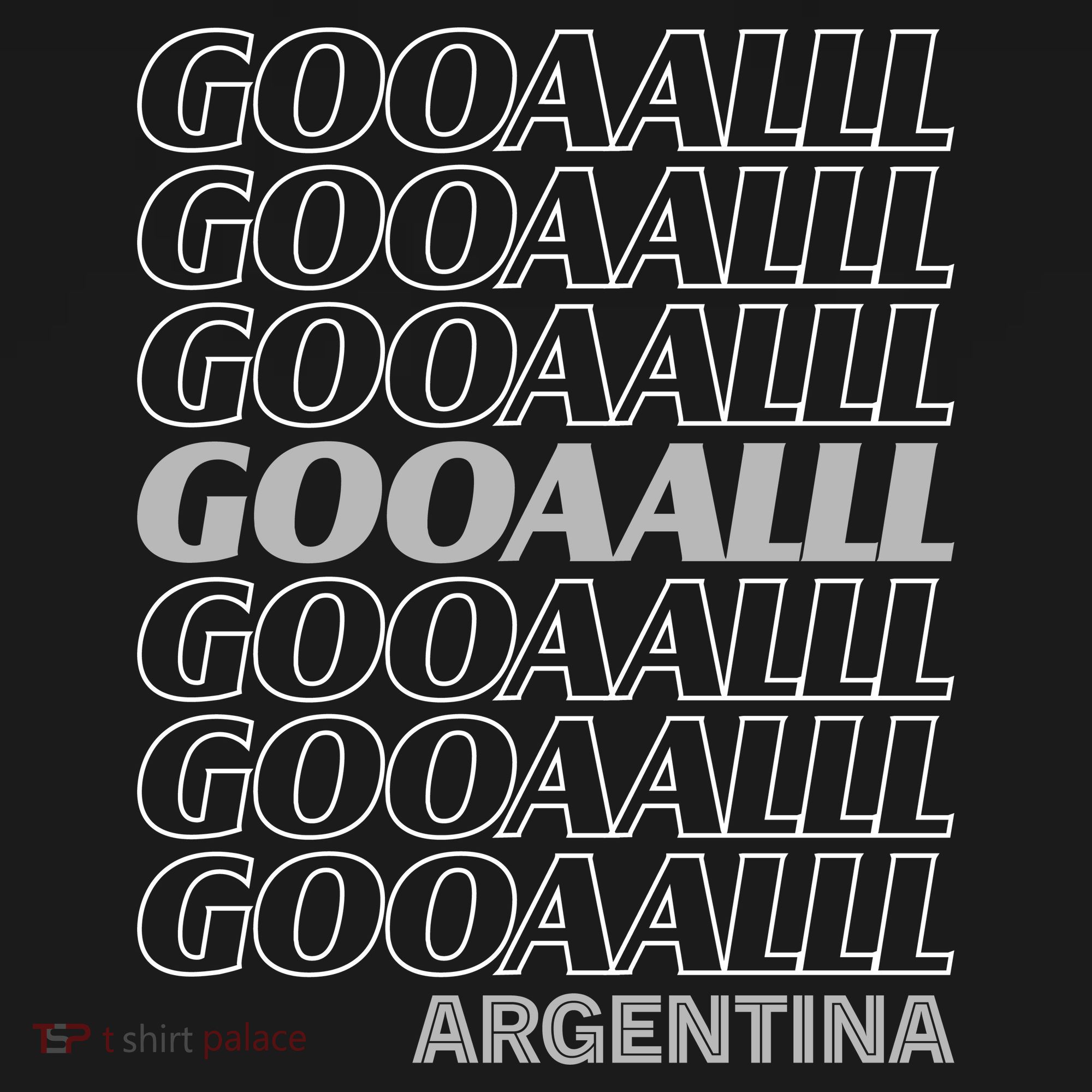 GOOAALLL Soccer Argentina Fan Goal T-Shirt