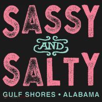 Gulf Shores Alabama Sassy And Salty Women's Hoodie thumb 2