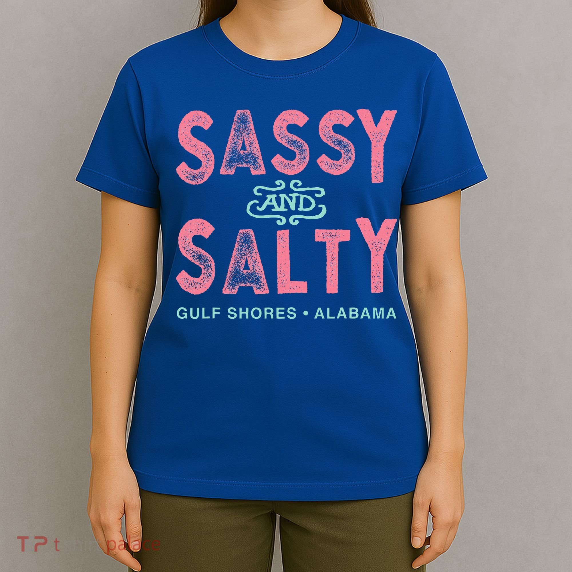 Gulf Shores Alabama Sassy And Salty T-Shirt