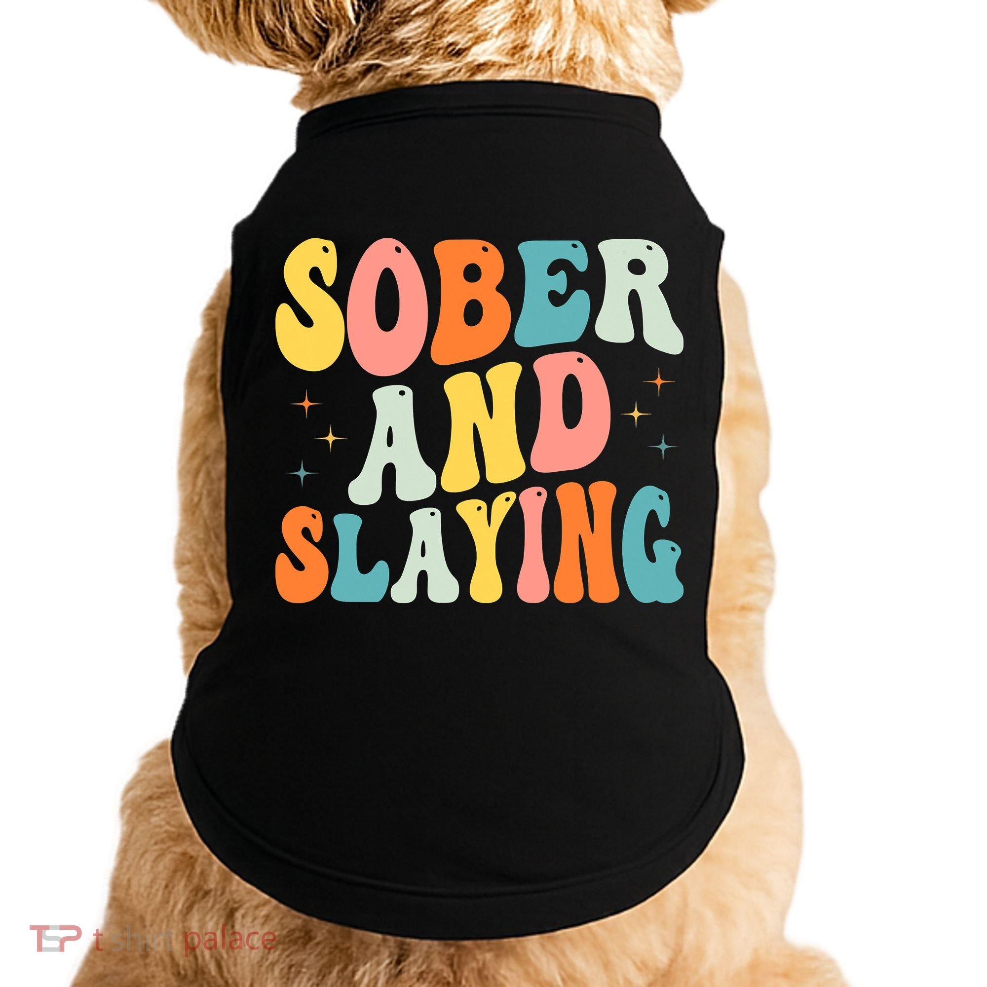 Groovy Sober And Slaying Sobriety Recovery Anniversary Awareness Doggie Tank