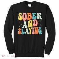 Groovy Sober And Slaying Sobriety Recovery Anniversary Awareness Sweatshirt thumb 0