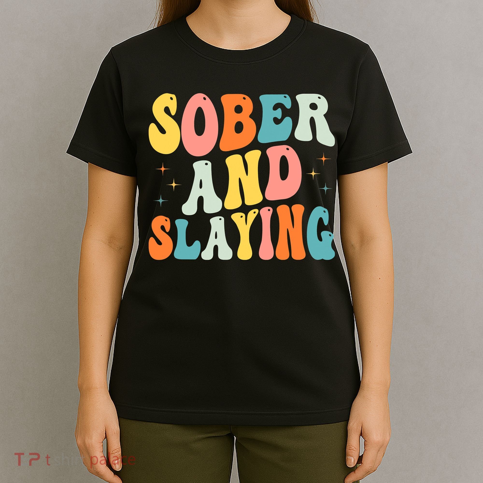 Groovy Sober And Slaying Sobriety Recovery Anniversary Awareness T-Shirt