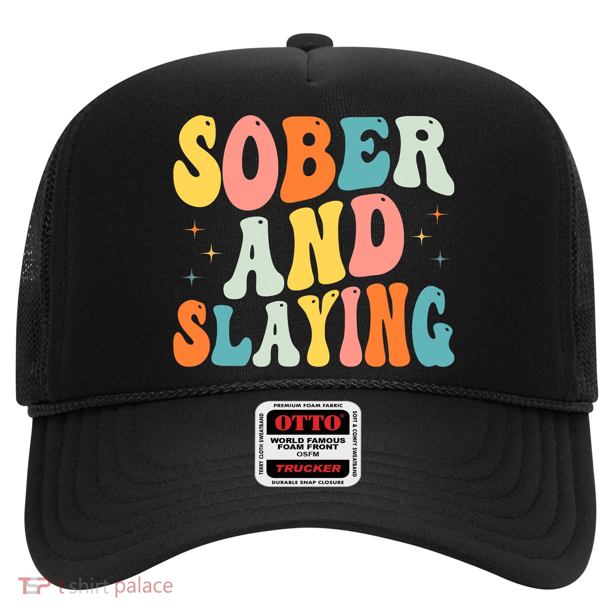 Groovy Sober And Slaying Sobriety Recovery Anniversary Awareness Hat