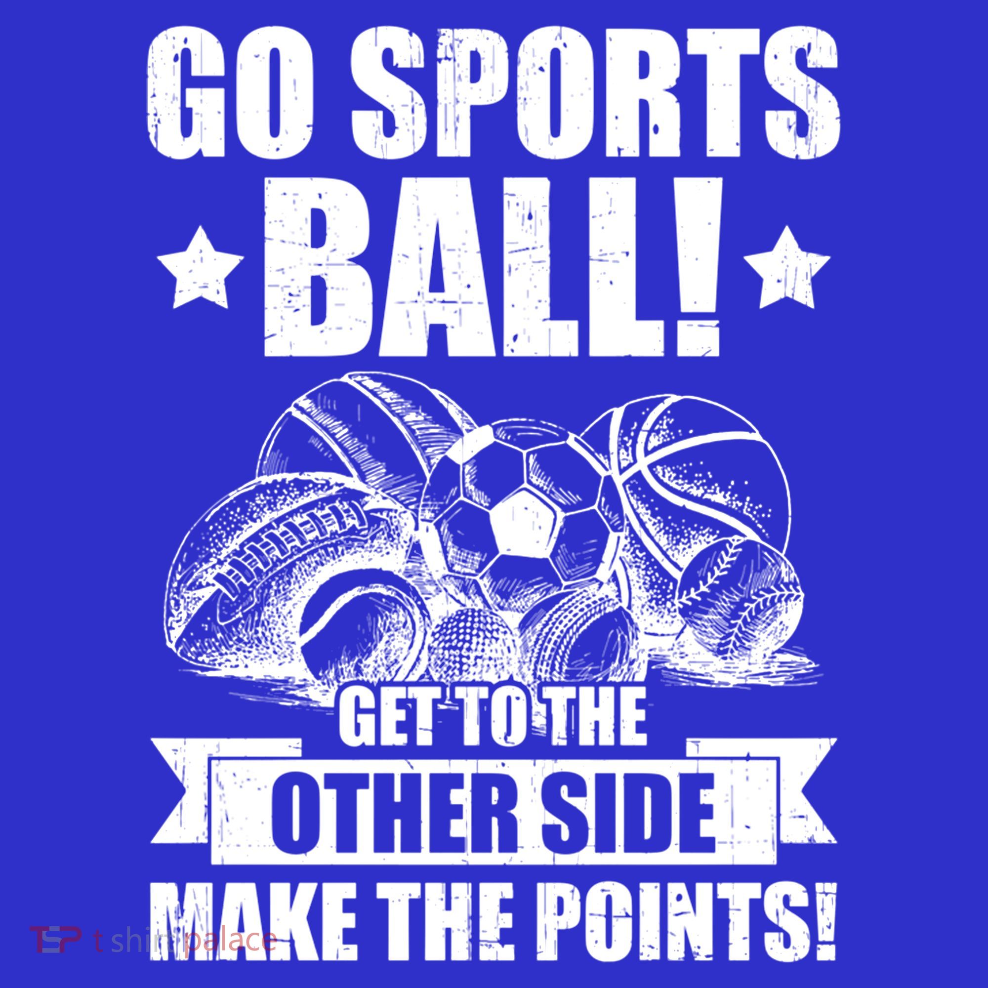 Go Sports Ball Funny Fun Sporting Meaningful Gift Women's Tank Top