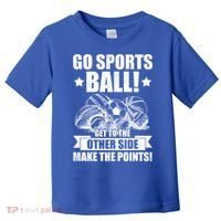 Go Sports Ball Funny Fun Sporting Meaningful Gift Toddler T-Shirt thumb 0